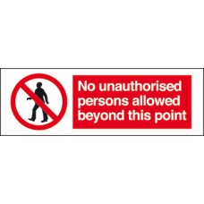 Unauthorised Persons Prohibition Sign Rigid Plastic Drilled for screw fixing 300 x 100 mm