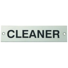 Sign 140 x 35 mm Stainless Steel Black silk screened text Sign: CLEANER satin