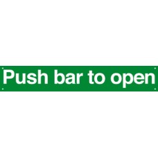 Standard Fire Sign Push Bar/Pad to Open 600 x 100 mm Rigid Plastic Drilled for screw fixing Sign: 'Push bar to open'