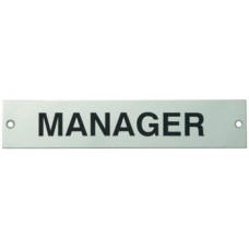 Sign 175 x 35 mm Stainless Steel Black silk screened text Sign: MANAGER satin