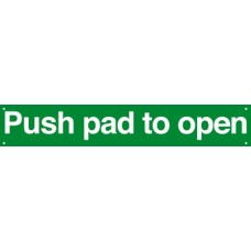 Standard Fire Sign Push Bar/Pad to Open 600 x 100 mm Rigid Plastic Drilled for screw fixing Sign: 'Push pad to open'