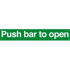 Standard Fire Sign Push Bar/Pad to Open 600 x 100 mm Rigid Plastic Drilled for screw fixing Sign: 'Push bar to open'