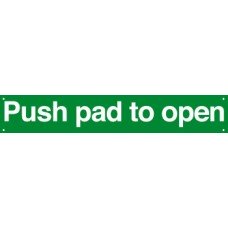 Standard Fire Sign Push Bar/Pad to Open 600 x 100 mm Rigid Plastic Drilled for screw fixing Sign: 'Push pad to open'