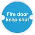 Fire Door Mandatory Sign Ø 76 x 1.5 mm Thick Stainless Steel Aluminium or Brass White on blue silk screened Sign: 'Fire escape keep clear' satin stainless steel 987.16.140