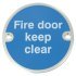 Fire Door Mandatory Sign Ø 76 x 1.5 mm Thick Stainless Steel Aluminium or Brass White on blue silk screened Sign: 'Fire door keep clear' satin stainless steel 987.16.130